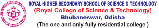 Royal Higher Secondary School of Science & Technology